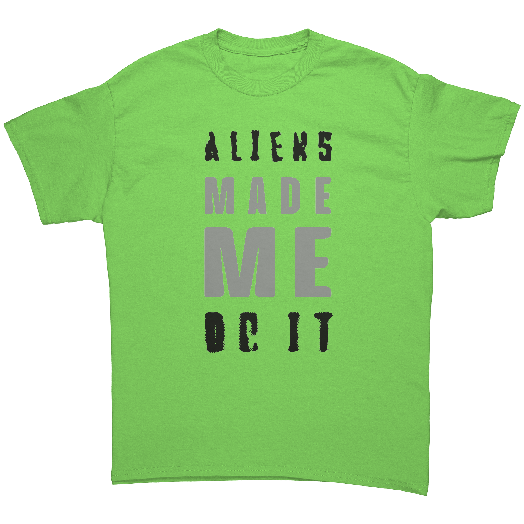 Aliens_Made_Me_Do_It_Unisex_AdultAliens__Lime_Front_Mockup.png