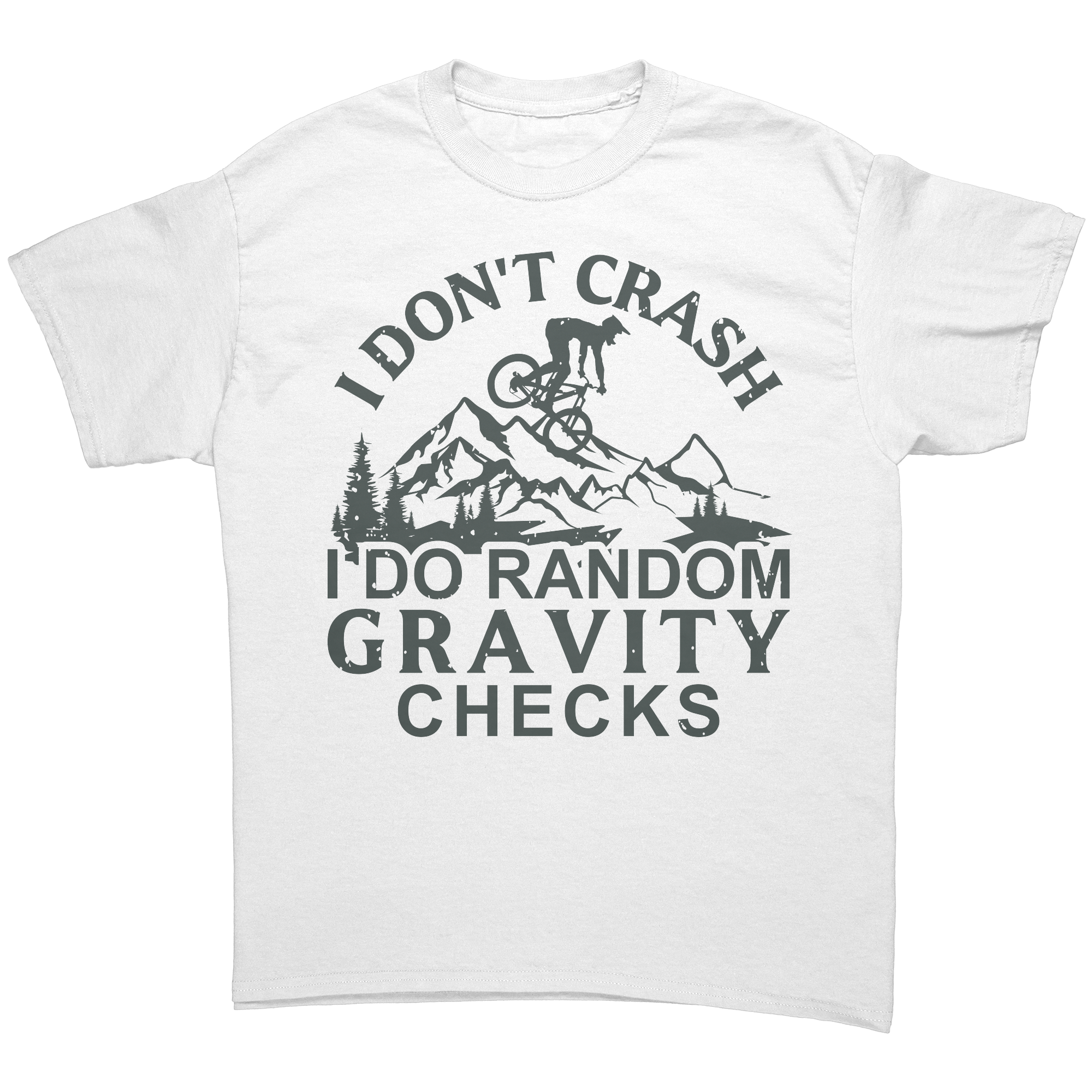 I_Dont_Crash_I_Do_Random_Gravity_Che_White_Front_Mockup.png