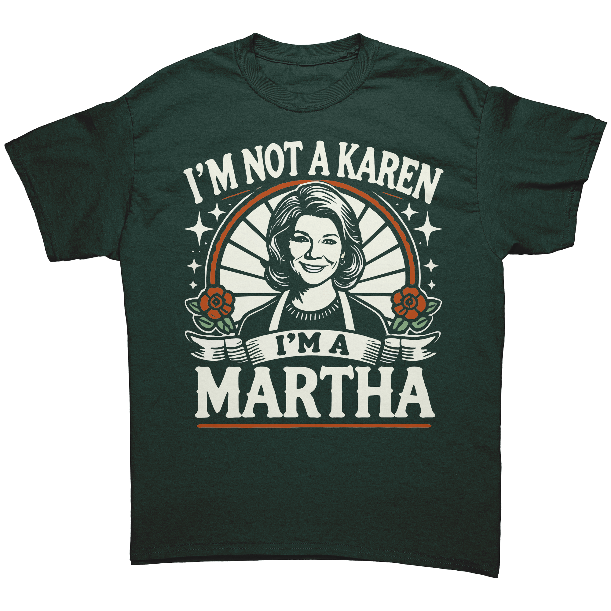 Im_Not_a_Karen_Im_a_Martha_T-Sh_Forest_Green_Mockup.png