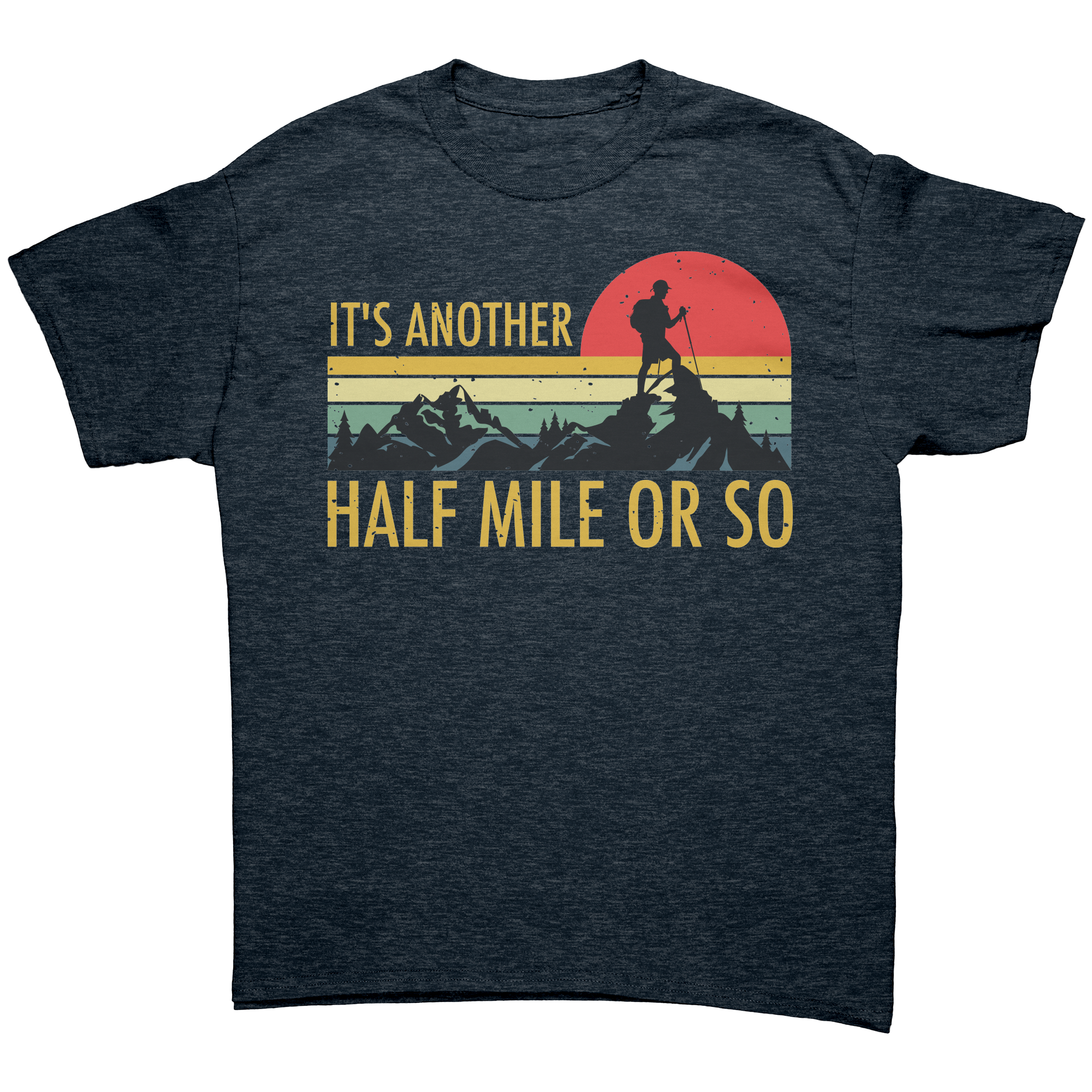 Its_Another_Half_Mile_or_So__Exclu_Heather_Navy_Front_Mockup.png