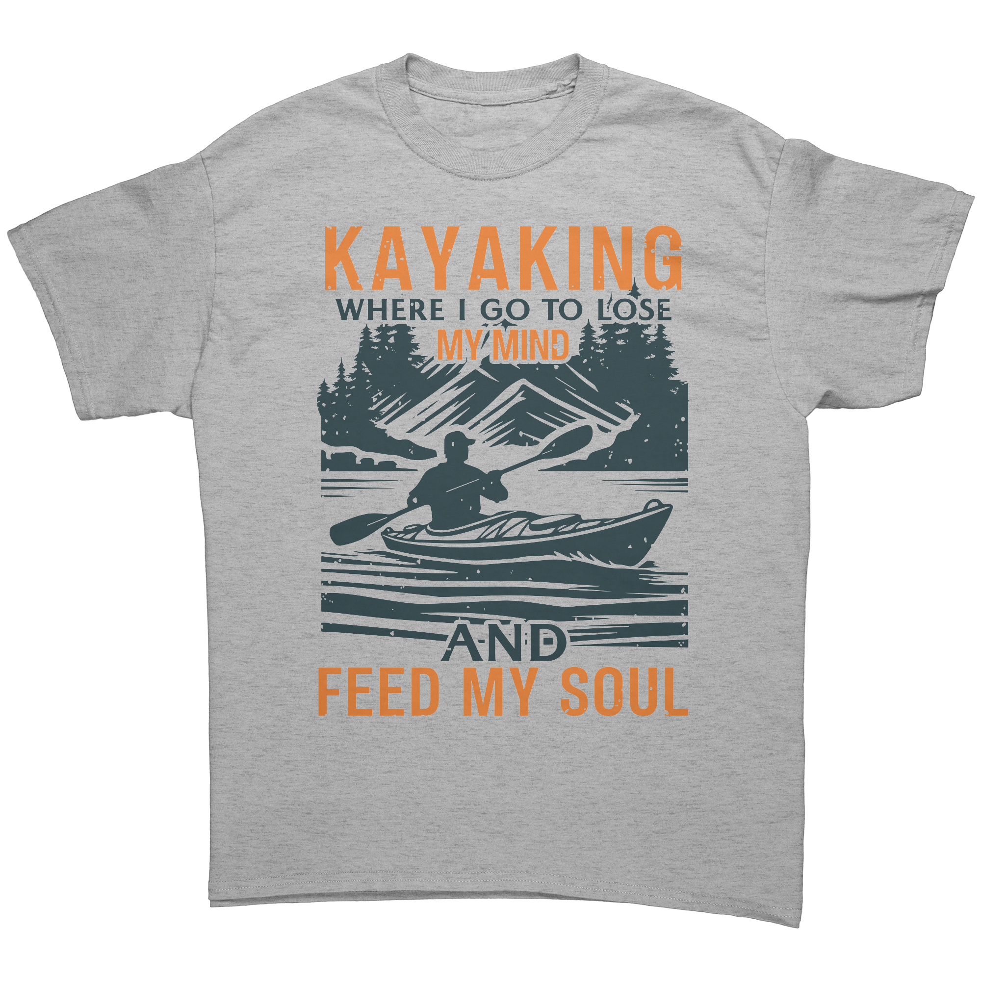 Kayaking__Where_I_Go_to_Lose_My_Mind__Sport_Grey_Front_Mockup.png