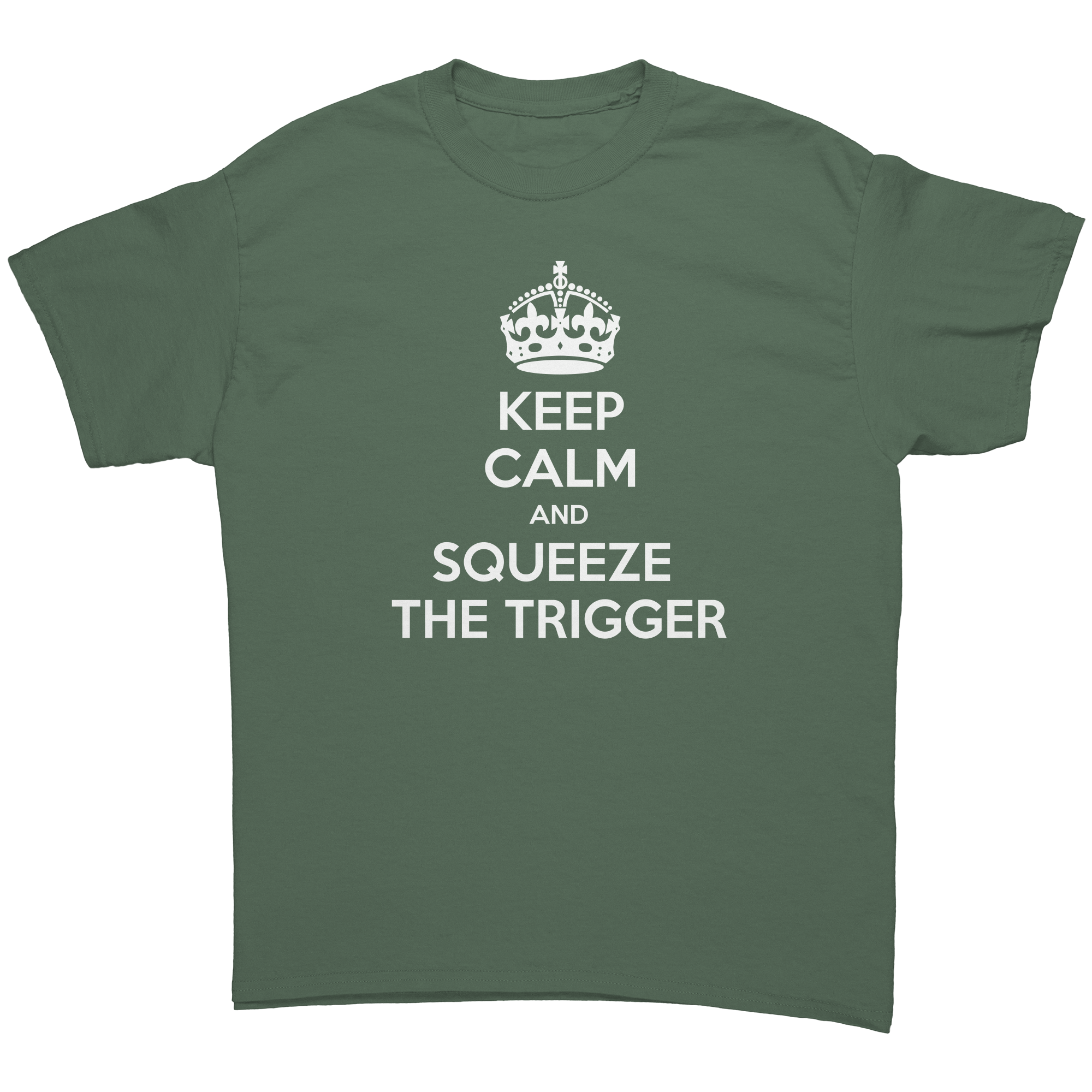 "Keep Calm and Squeeze the Trigger" T-Shirt (Adult Unisex)