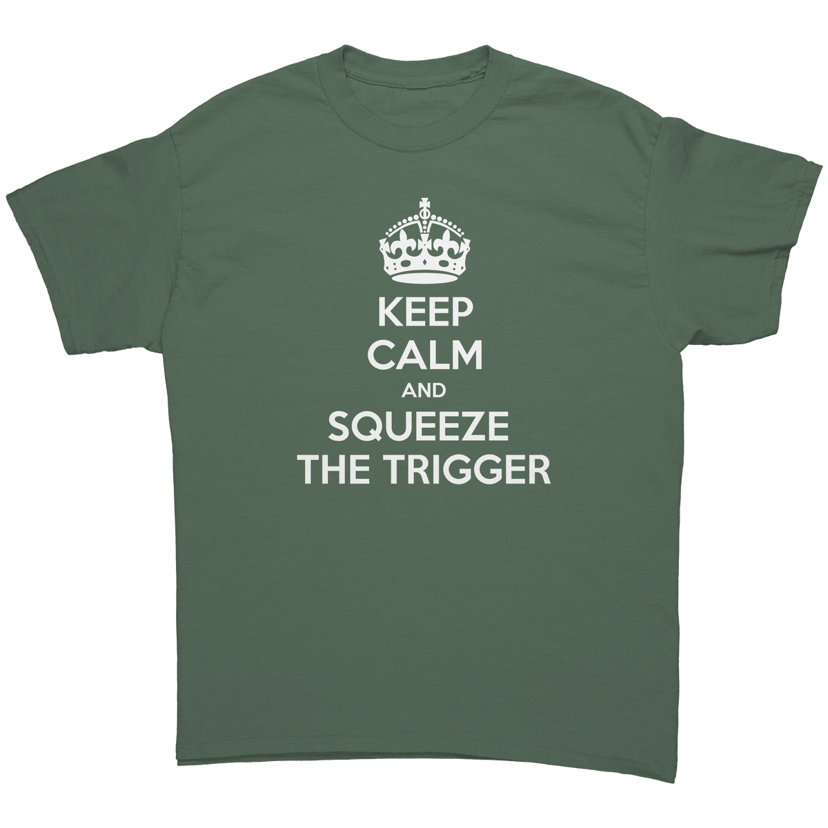 "Keep Calm and Squeeze the Trigger" T-Shirt (Adult Unisex)