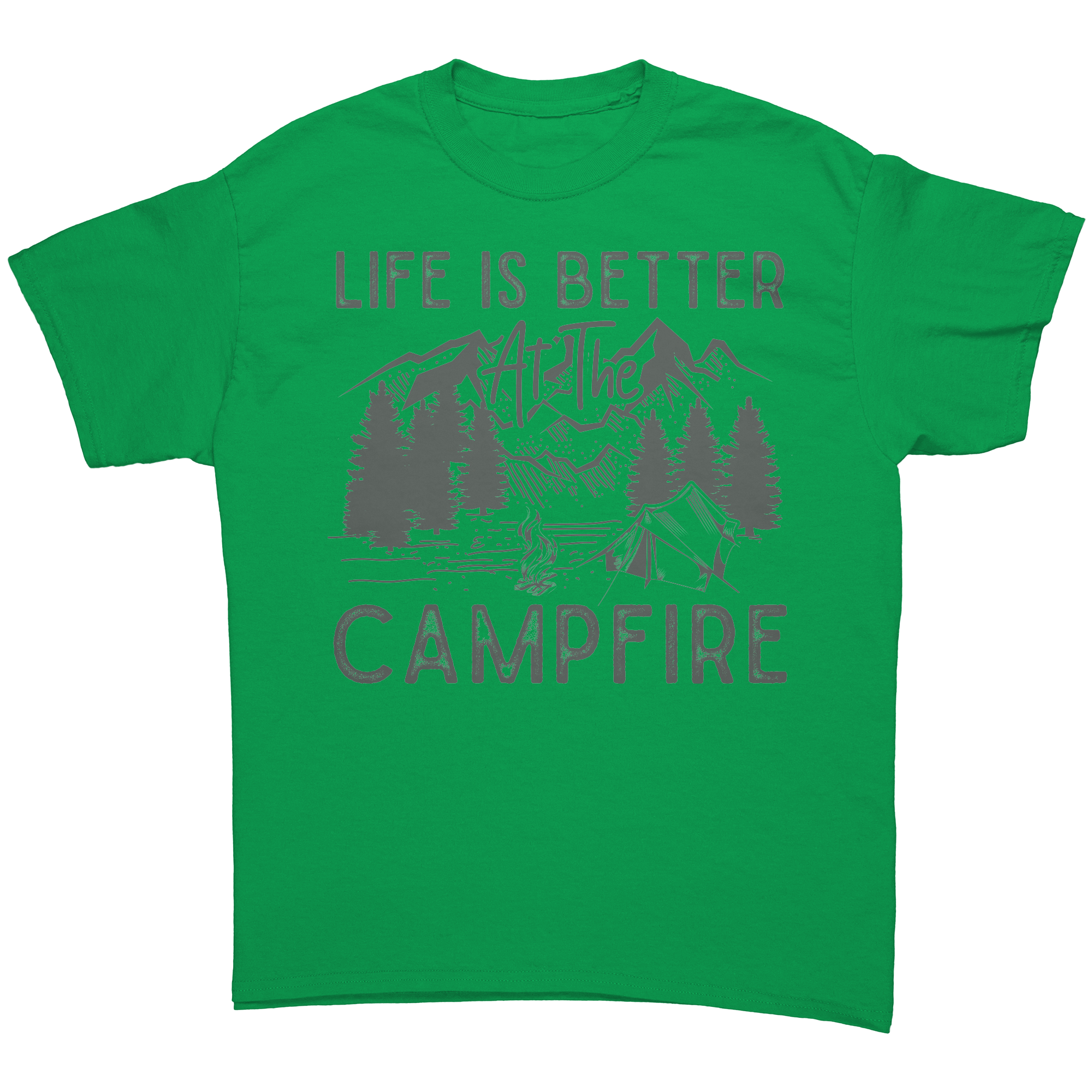 Life_Is_Better_at_the_Campfire__Exclu_Irish_Green_Mockup.png