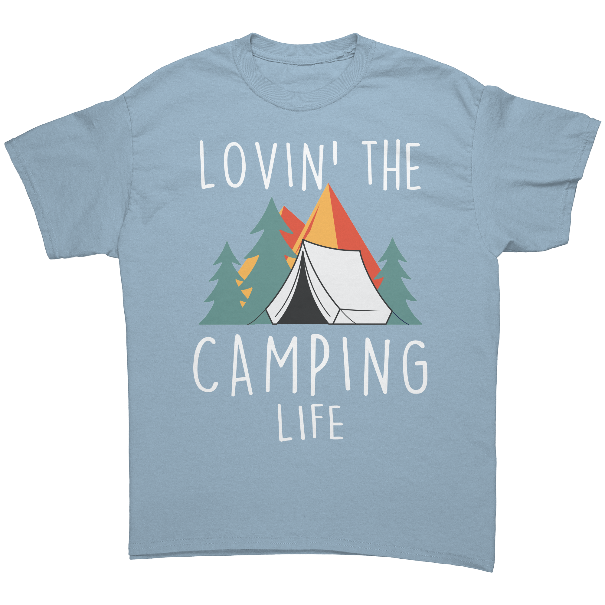 Lovin_the_Camping_Life__Exclusive_Hi_Light_Blue_Front_Mockup.png